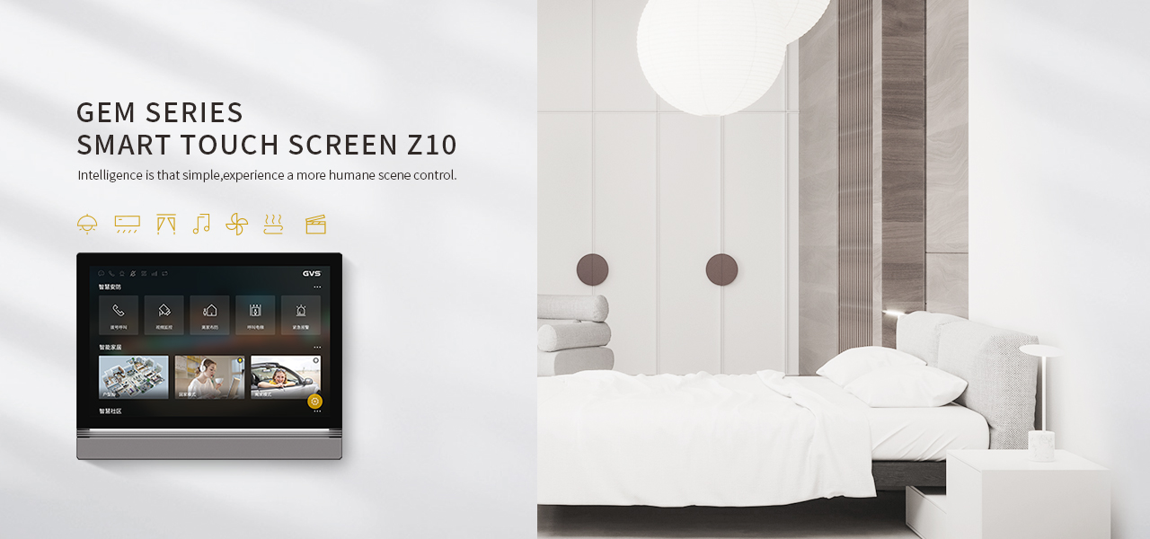 Smart Touch Z10, where Smart Home meets Video Intercom
